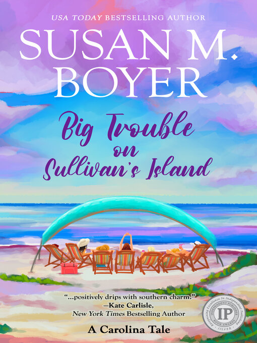 Title details for Big Trouble on Sullivan's Island by Susan M. Boyer - Available